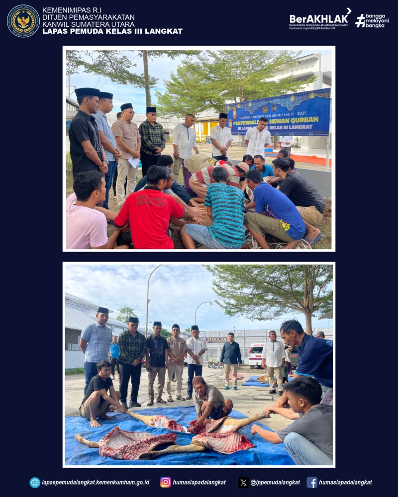 *Syukur Idul Adha 1446 H, Lapas Pemuda Langkat Laksanakan Sholat Ied Adha dan Potong 3 Hewan Qurban* - www.tajamnews.co.id