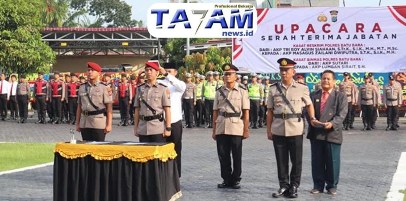 Pergantian Strategis di Polres Batu Bara: Evaluasi Kinerja dan Dinamika Penegakan Hukum di Balik Sertijab Kasat Reskrim dan Kasat Binmas - TajamNews